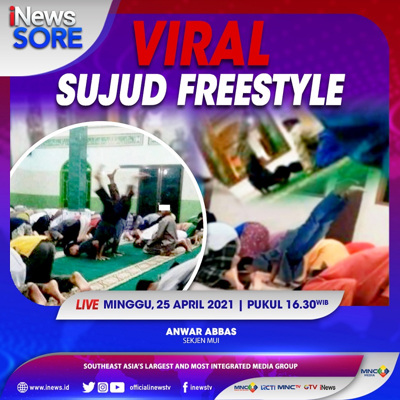 Viral Sujud Freestyle, Saksikan Selengkapnya di iNews Sore Minggu Pukul 16.30 WIB